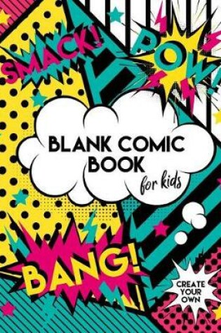 Cover of Blank Comic Book for Kids