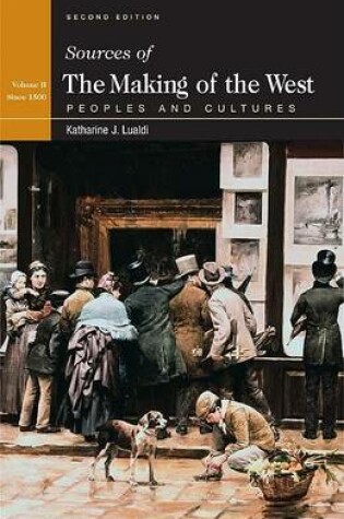 Cover of Sources of the Making of the West, Volume II: Since 1340
