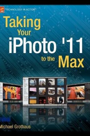 Cover of Taking Your iPhoto '11 to the Max