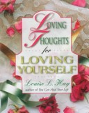 Book cover for Loving Thoughts for Loving Yourself