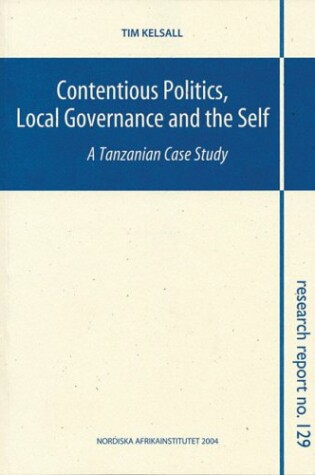 Cover of Contentious Politics, Local Governance and the Self