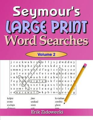 Book cover for Seymour's Large Print Word Searches - Volume 2