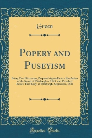 Cover of Popery and Puseyism