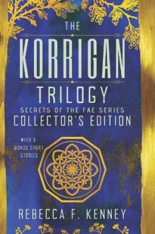 Cover of The Korrigan Trilogy Collector's Edition