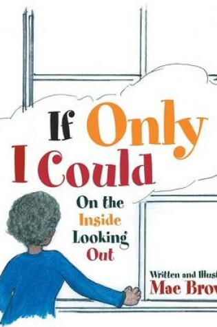 Cover of If Only I Could