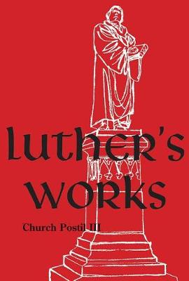 Book cover for Luther's Works, Volume 77 (Church Postil III)