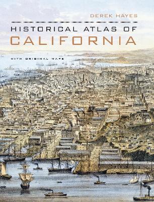 Book cover for Historical Atlas of California