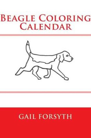 Cover of Beagle Coloring Calendar