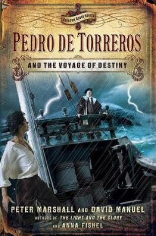 Cover of Pedro De Torreros And The Voyage Of Destiny