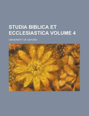 Book cover for Studia Biblica Et Ecclesiastica Volume 4