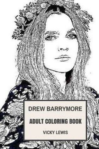 Cover of Drew Barrymore Adult Coloring Book