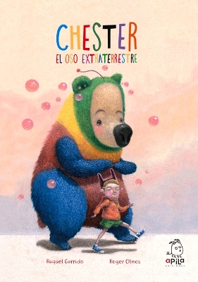 Book cover for Chester, El Oso Extraterrestre