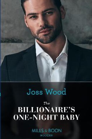 Cover of The Billionaire's One-Night Baby