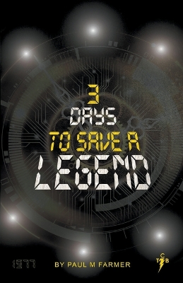 Book cover for 3 Days to save a Legend