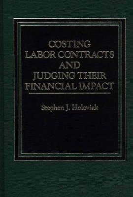 Book cover for Costing Labor Contracts and Judging Their Financial Impact.