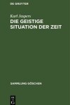 Book cover for Die Geistige Situation Der Zeit