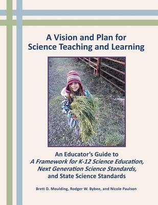 Book cover for A Vision and Plan for Science Teaching and Learning