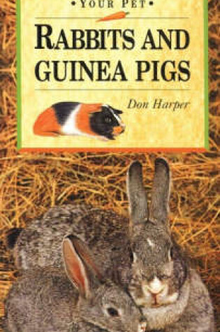 Cover of Caring for Your Pet Rabbits and Guinea Pigs