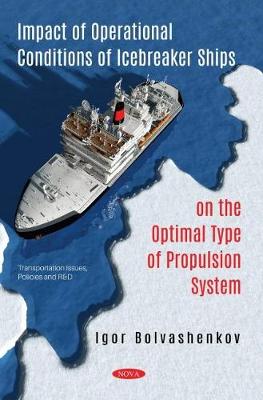 Book cover for Impact of Operational Conditions of Icebreaker Ships on the Optimal Type of Propulsion System