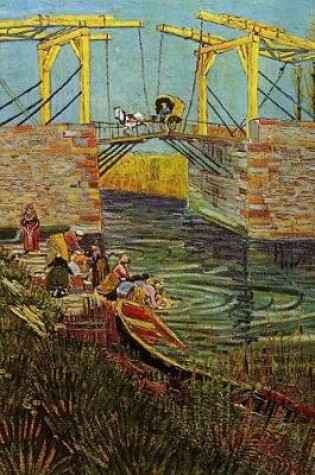 Cover of Vincent Van Gogh (Japonism) the Langlois Bridge at Arles