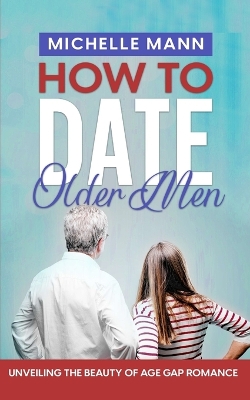 Book cover for How to Date Older Men