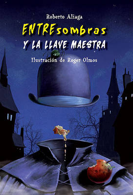 Book cover for Entresombras y la Llave Maestra