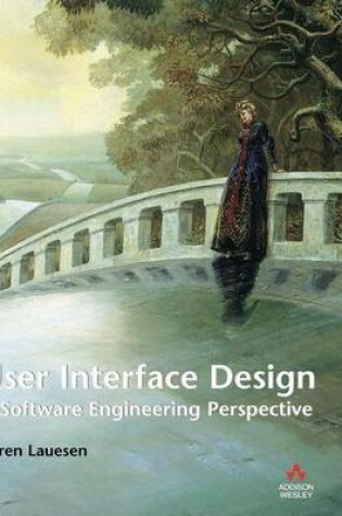 Cover of User Interface Design: A Software Engineering Perspective