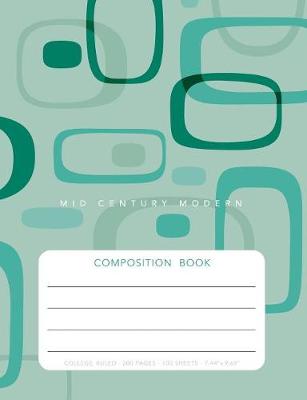Book cover for Mid Century Modern - Composition Book