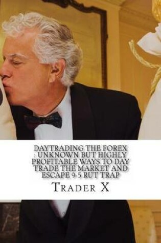 Cover of DayTrading The Forex