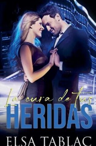 Cover of La cura de tus heridas