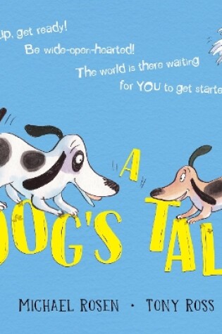 Cover of A Dog's Tale: Life Lessons for a Pup