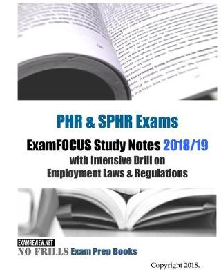 Book cover for PHR & SPHR Exams ExamFOCUS Study Notes 2018/19 Edition