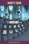 Book cover for The Mystery of the Cyber Bully