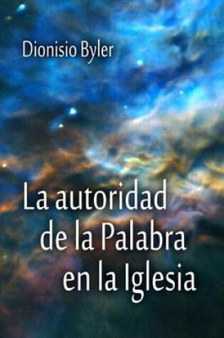 Cover of La autoridad de la Palabra en la Iglesia