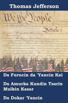 Book cover for Sanarwar 'Yanci, Tsarin Mulki, da Dokar' Yancin Amurka na Amurka