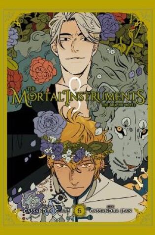 Cover of The Mortal Instruments: The Graphic Novel, Vol. 6