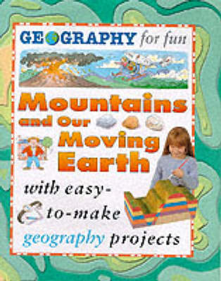 Book cover for Mountains and Our Moving Earth