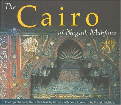 Book cover for The Cairo of Naguib Mahfouz