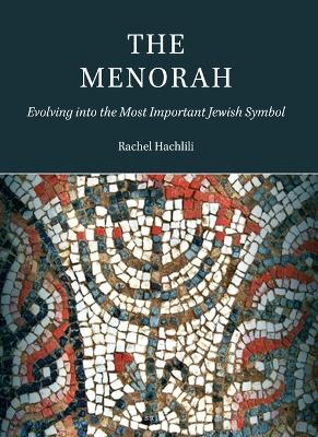 Book cover for The Menorah: Evolving into the Most Important Jewish Symbol