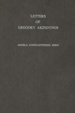 Cover of Letters of Gregory Akindynos