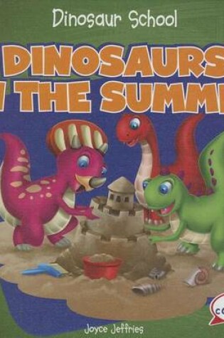 Cover of Dinosaurs in the Summer