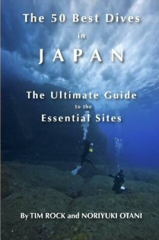 Cover of The 50 Best Dives in Japan