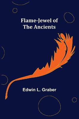 Book cover for Flame-Jewel of the Ancients