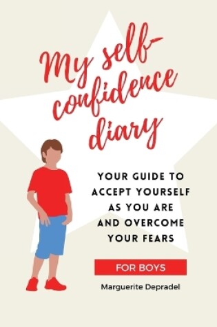 Cover of My self-confidence diary for boys