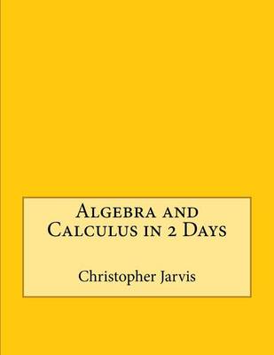 Book cover for Algebra and Calculus in 2 Days