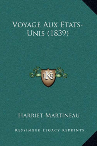 Cover of Voyage Aux Etats-Unis (1839)