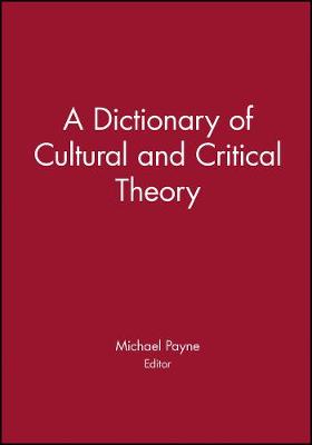 Book cover for A Dictionary of Cultural and Critical Theory