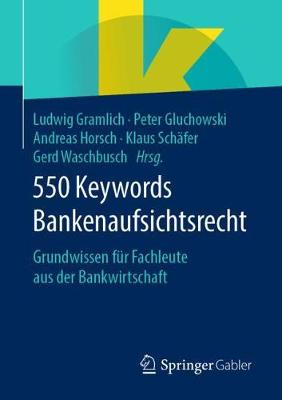 Book cover for 550 Keywords Bankenaufsichtsrecht