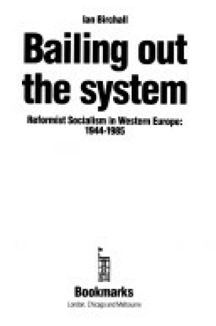 Cover of Bailing Out the System