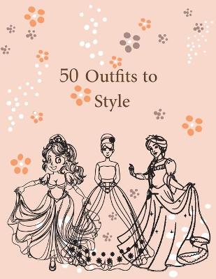 Book cover for 50 Outfits to Style